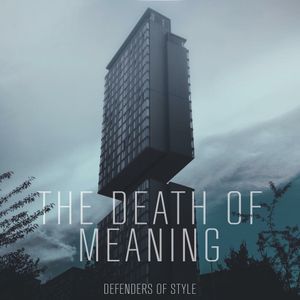 The Death Of Meaning