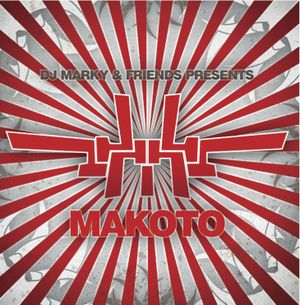 DJ Marky & Friends Presents: Makoto