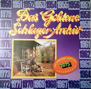 Das goldene Schlager-Archiv: Die Hits des Jahres 1975