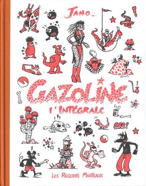 Gazoline - L'intégrale