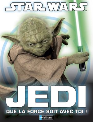 Star Wars : Jedi - Que la Force soit avec toi !