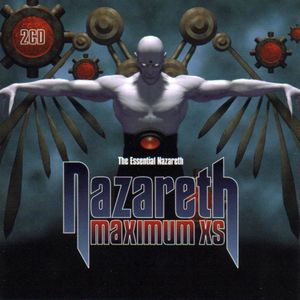 Maximum XS: The Essential Nazareth