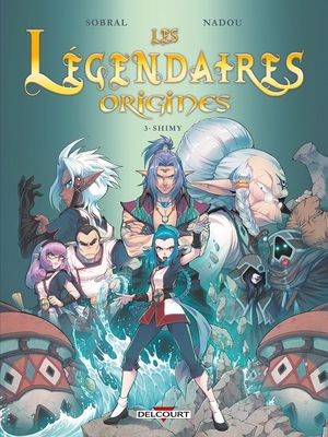 Shimy - Les Légendaires : Origines, tome 4