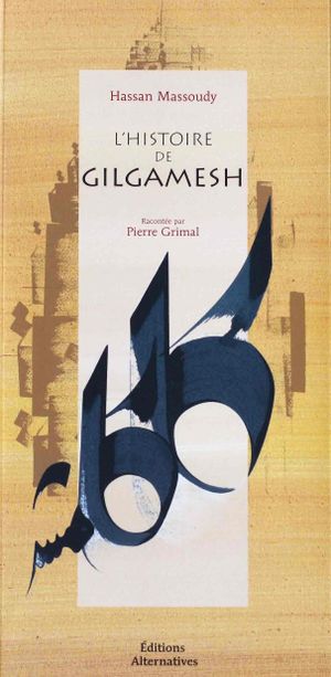 L'Histoire de Gilgamesh