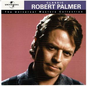 Classic Robert Palmer