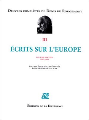 Ecrits sur l'Europe, Volume 2 : 1962-1986