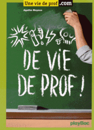Vie de prof !