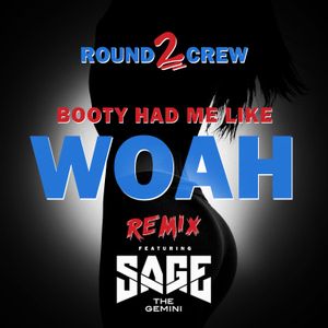 Booty Had Me Like (Woah) [Remix] (Single)