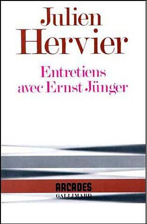 Entretiens avec Ernst Jünger