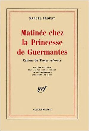 Matinée chez la princesse de Guermantes