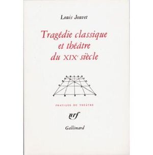 Tragédie classique et théâtre au 19e siècle