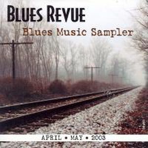 Blues Revue: Blues Music Sampler (Apr - May, 2003)