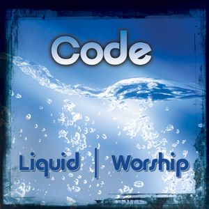 Liquid Worship