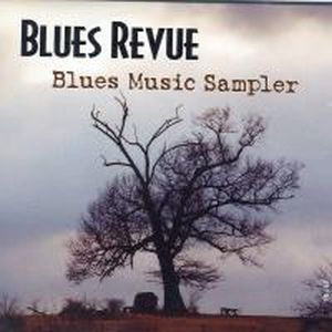 Blues Revue: Blues Music Sampler (Dec - Jan, 2005)