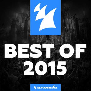 Armada Music: Best of 2015