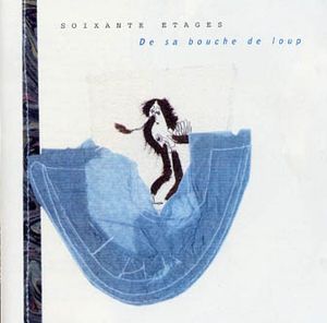 De sa bouche de loup
