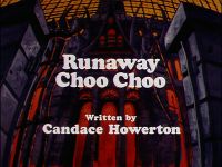 Runaway Choo Choo