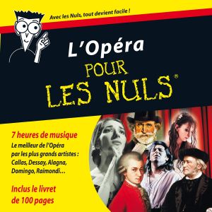 L’Opéra pour les nuls