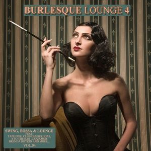 Burlesque Lounge, Volume 4