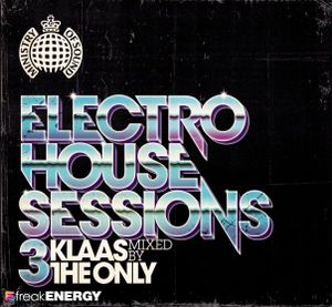 Ministry of Sound: Electro House Sessions 3