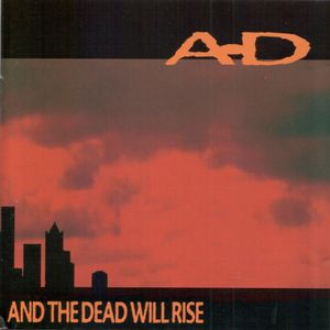 And The Dead Will Rise