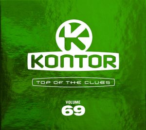 Kontor: Top of the Clubs, Volume 69