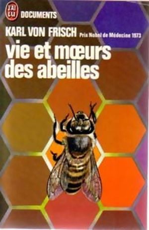 Vie et mœurs des abeilles