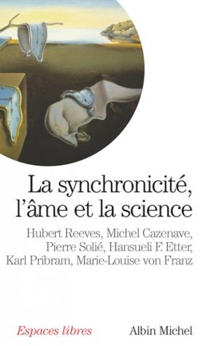 La synchronicité, l'âme et la science