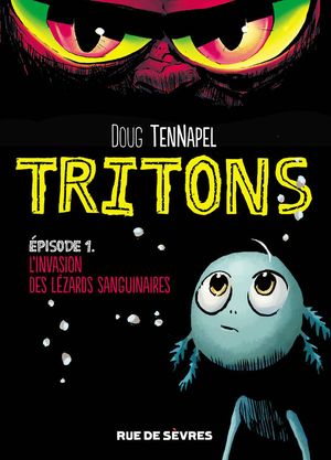 L'Invasion des lezzarks sanguinaires - Tritons, épisode 1