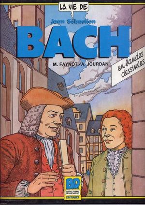 La vie de Jean-Sébastien Bach