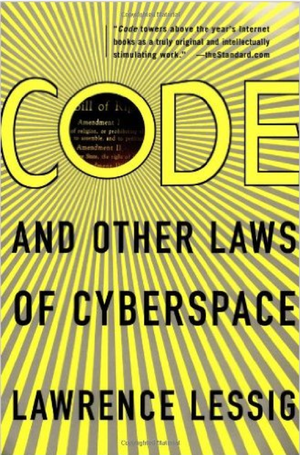Code and other laws of the cyberespace