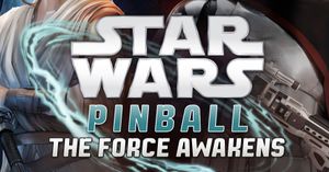 Star Wars Pinball: The Force Awakens Pack