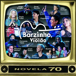 Um Barzinho, Um Violão - Novela 70, capítulo 1