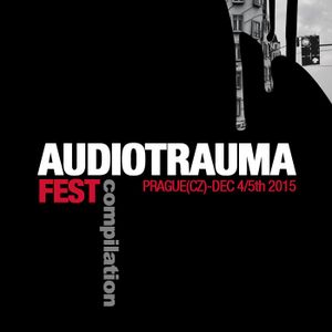 Audiotrauma Fest 2k15