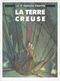 La Terre creuse - Les Terres creuses, tome 2