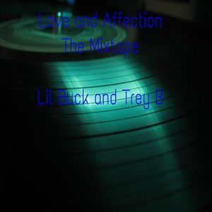 Love and Affection the Mixtape