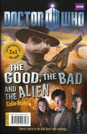 Doctor Who : The Good, the Bad and the Alien