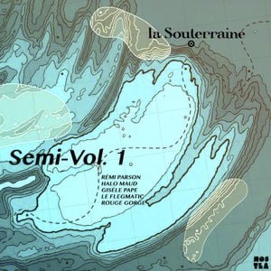 La Souterraine, Semi-Vol. 1 (EP)