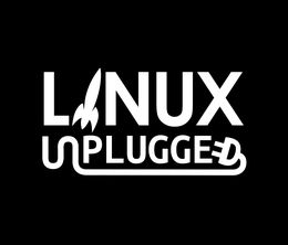 image-https://media.senscritique.com/media/000013346496/0/linux_unplugged.jpg