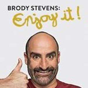 Brody Stevens: Enjoy It !