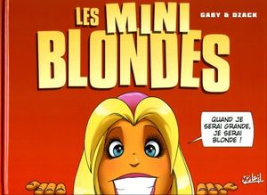 Les Mini Blondes - Les Blondes, hors-série 3