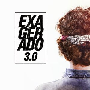 Exagerado 3.0 (Single)