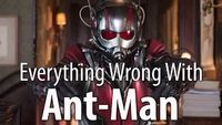 Everything Wrong With Ant-Man
