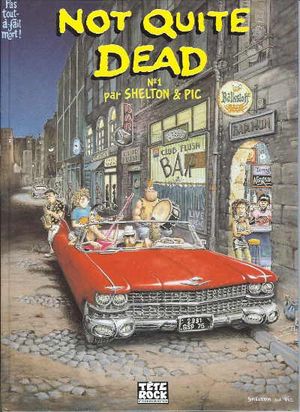 Not Quite Dead, tome 1
