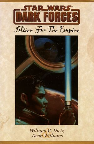 Soldier for the Empire - Star Wars : Dark Forces, tome 1