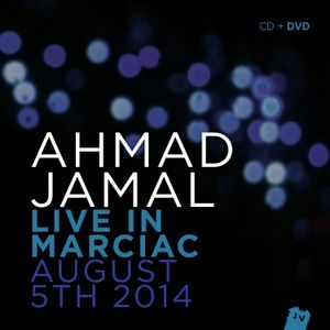 Live in Marciac August 5th 2014 (Live)