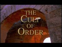 The Cult of Order