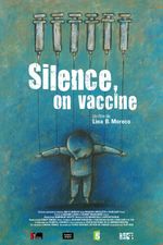 Affiche Silence, on vaccine