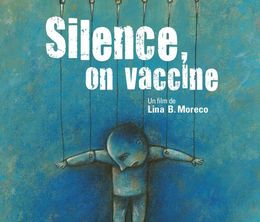 image-https://media.senscritique.com/media/000013404799/0/silence_on_vaccine.jpg