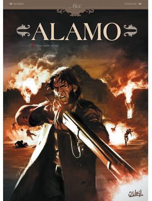 Une Aube Rouge - Alamo, tome 2